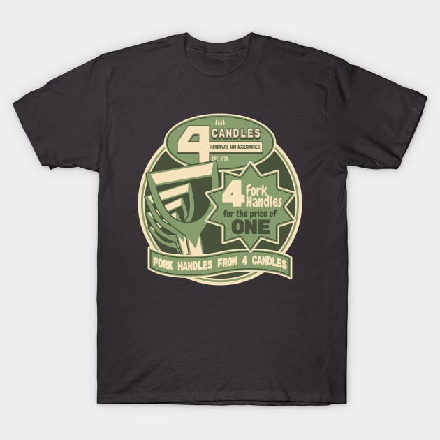 Fork Handles from Four Candles T-Shirt by robotrobotROBOT